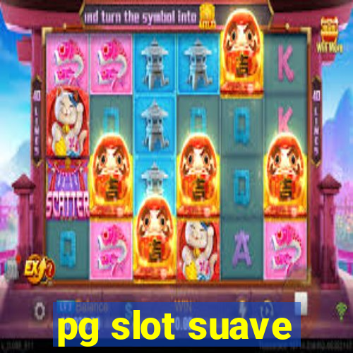 pg slot suave