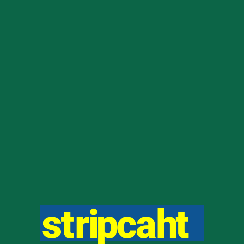 stripcaht