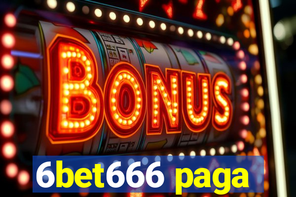 6bet666 paga