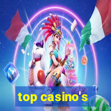 top casino's