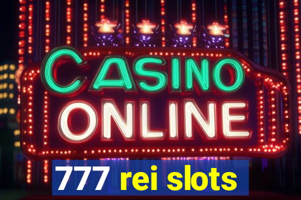 777 rei slots