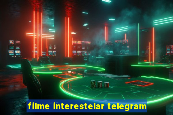 filme interestelar telegram