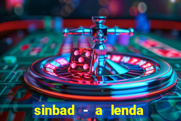 sinbad - a lenda dos sete mares download