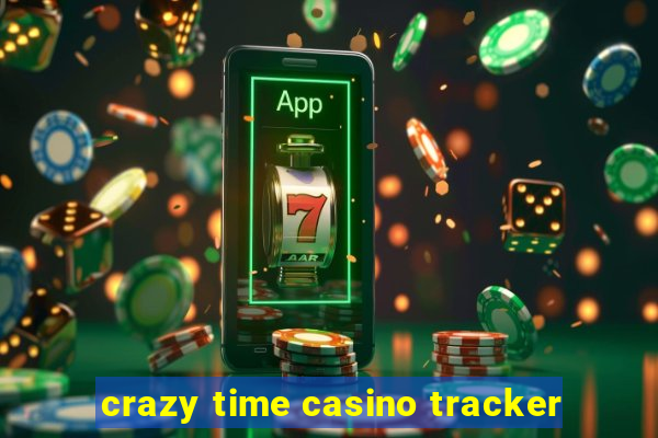 crazy time casino tracker