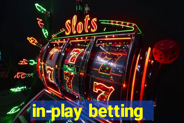 in-play betting