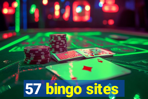 57 bingo sites