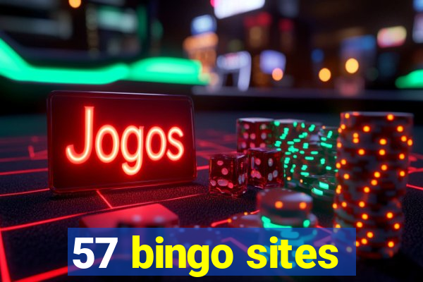 57 bingo sites