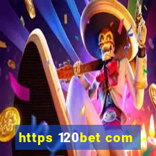 https 120bet com