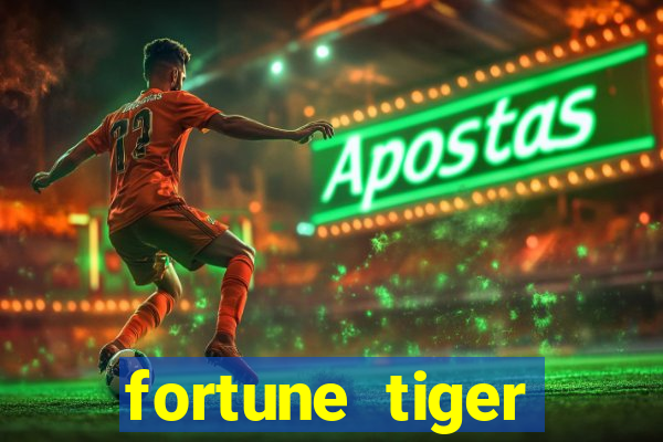 fortune tiger baixar ios