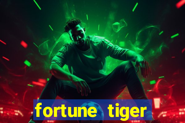 fortune tiger baixar ios