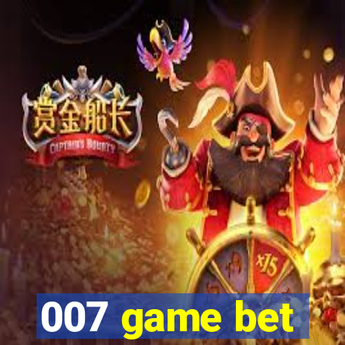 007 game bet