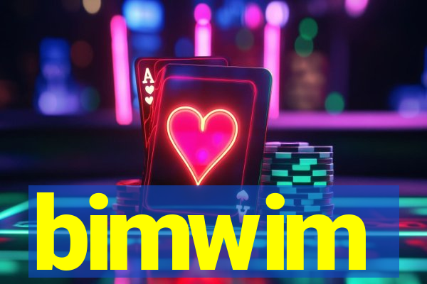 bimwim