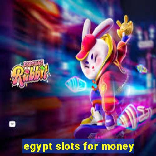 egypt slots for money