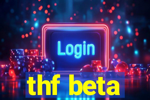 thf beta