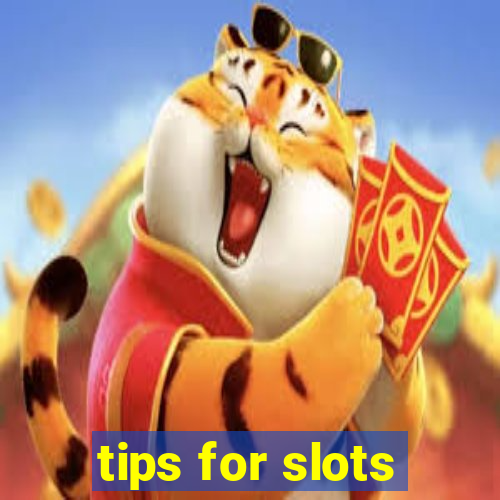 tips for slots