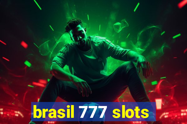 brasil 777 slots