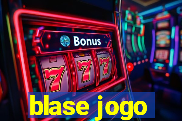 blase jogo