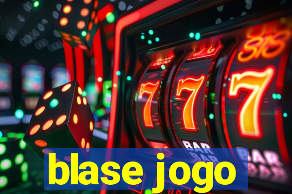 blase jogo