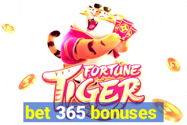 bet 365 bonuses