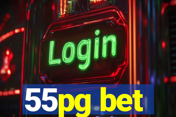 55pg bet