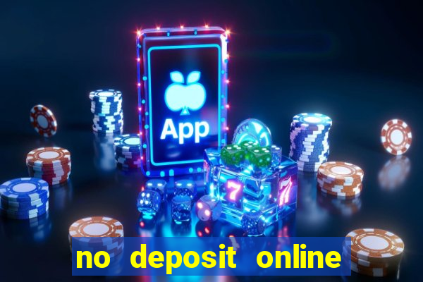 no deposit online casino bonus