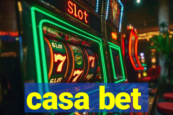 casa bet