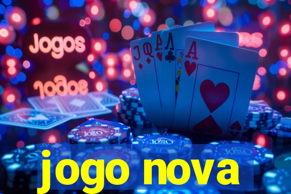 jogo nova