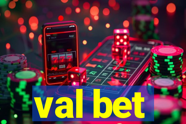 val bet