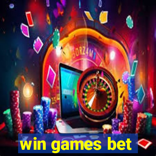 win games bet