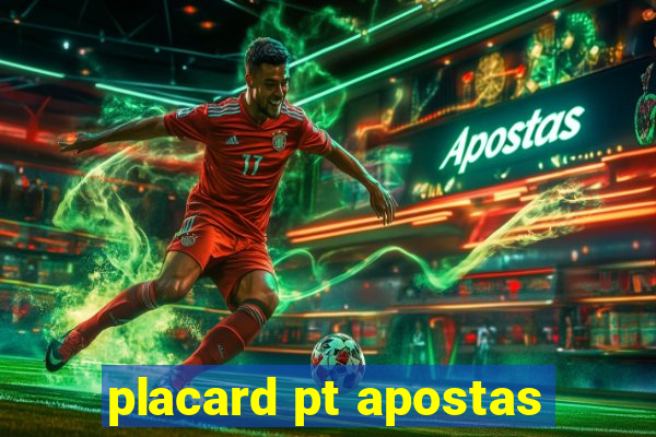 placard pt apostas