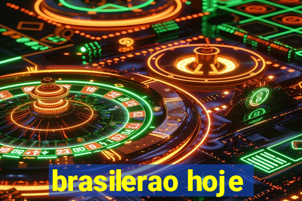 brasilerao hoje