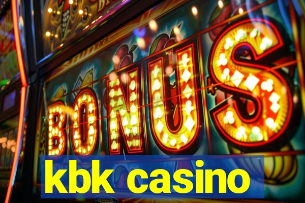 kbk casino