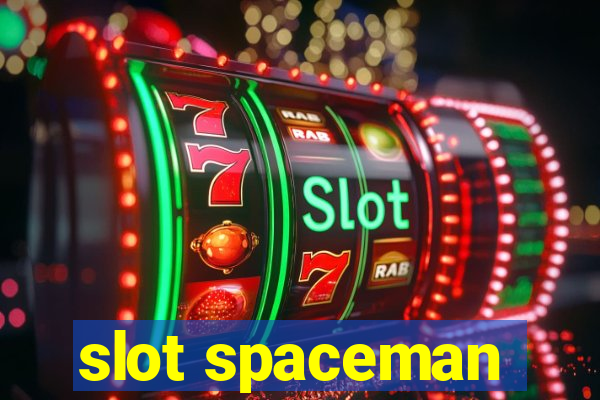 slot spaceman