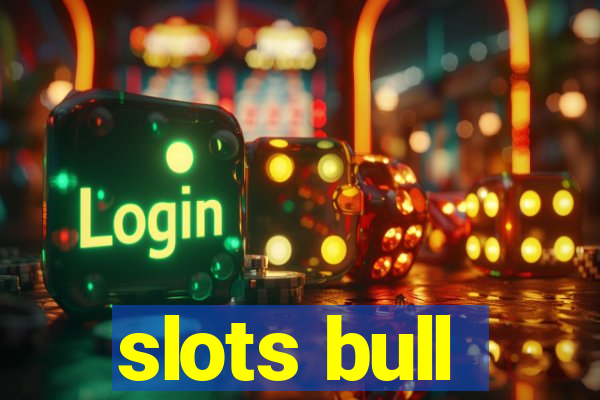 slots bull