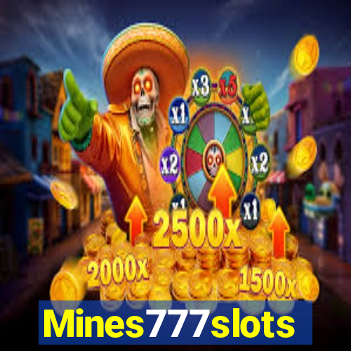 Mines777slots