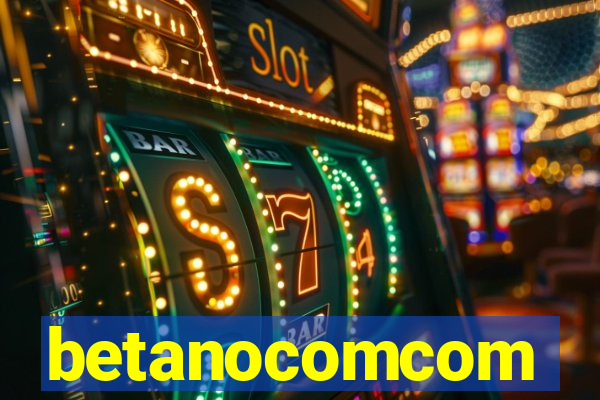 betanocomcom