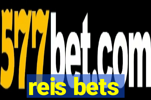 reis bets