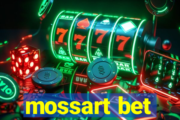 mossart bet