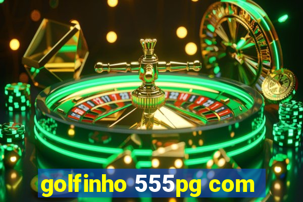 golfinho 555pg com