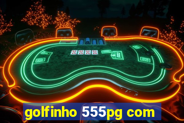 golfinho 555pg com