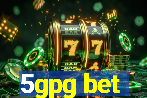 5gpg bet