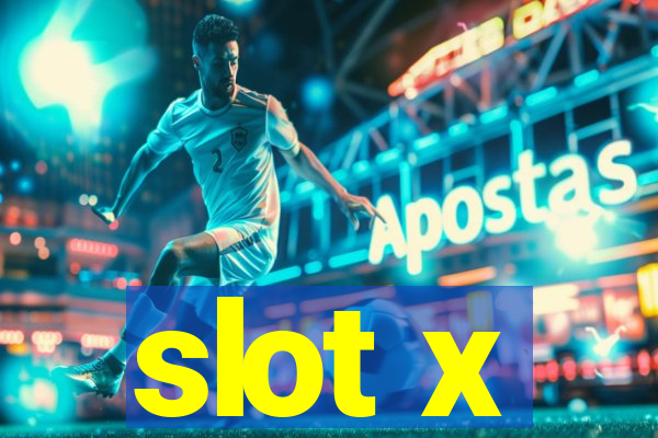 slot x