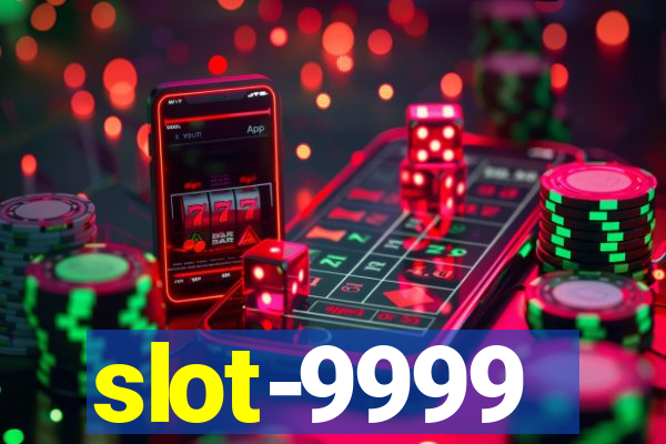 slot-9999