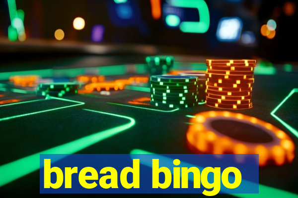 bread bingo