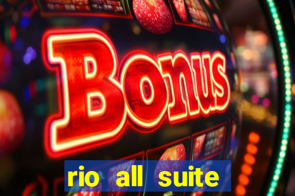 rio all suite hotel and casino las vegas nevada