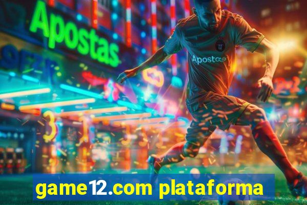 game12.com plataforma