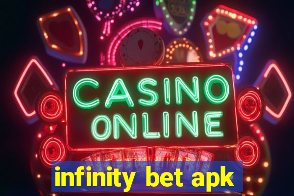 infinity bet apk