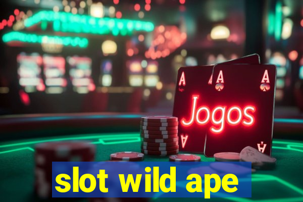 slot wild ape