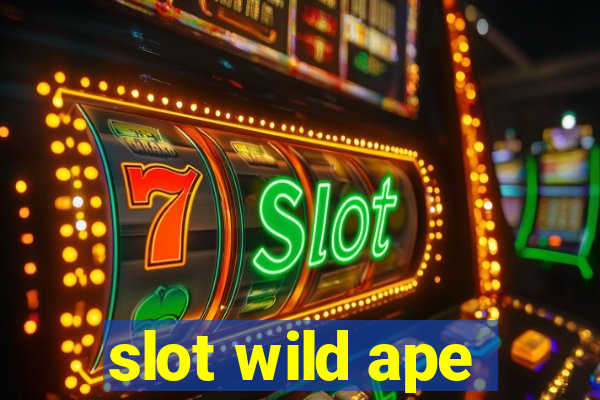 slot wild ape