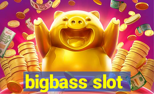 bigbass slot